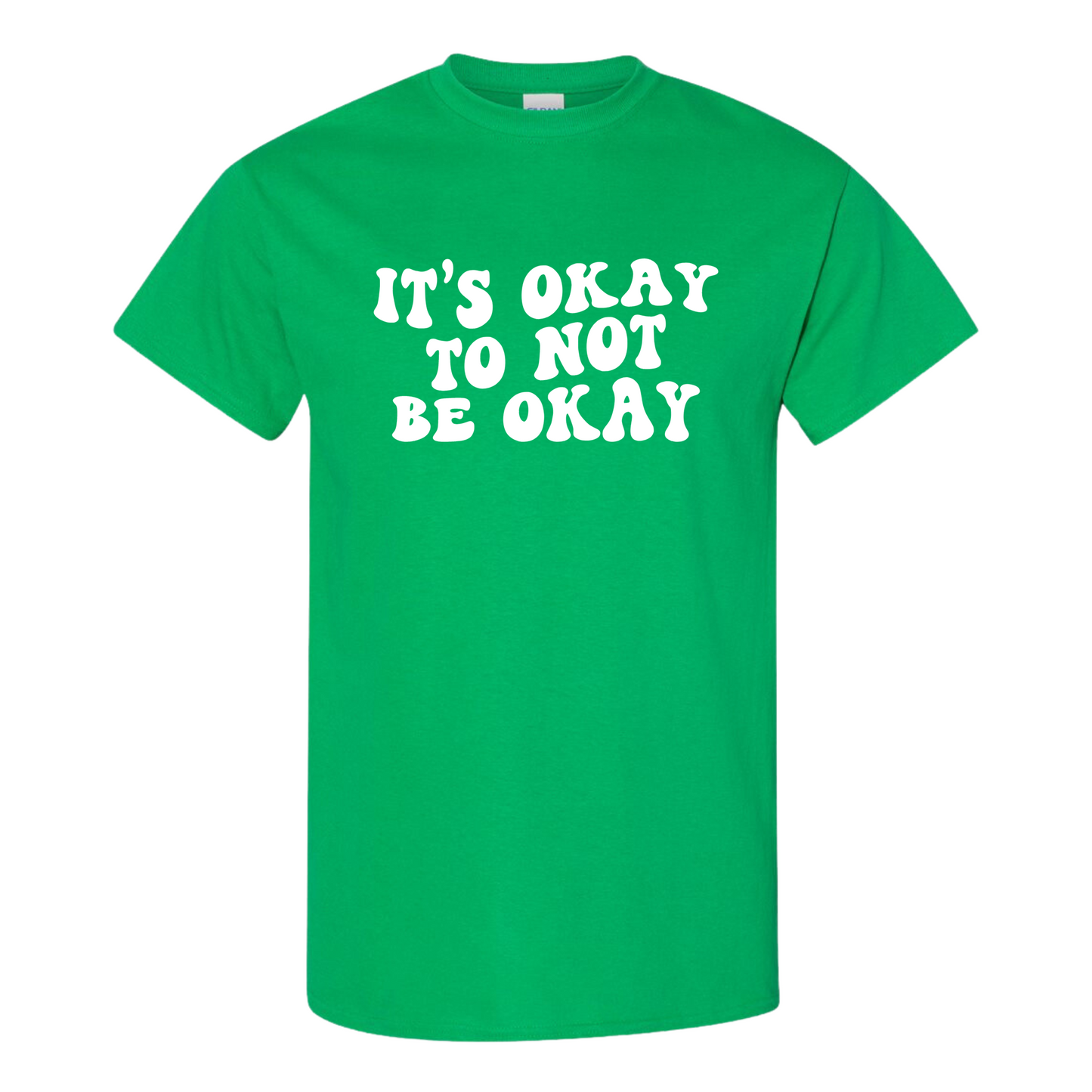 It's Okay To Not Be Okay