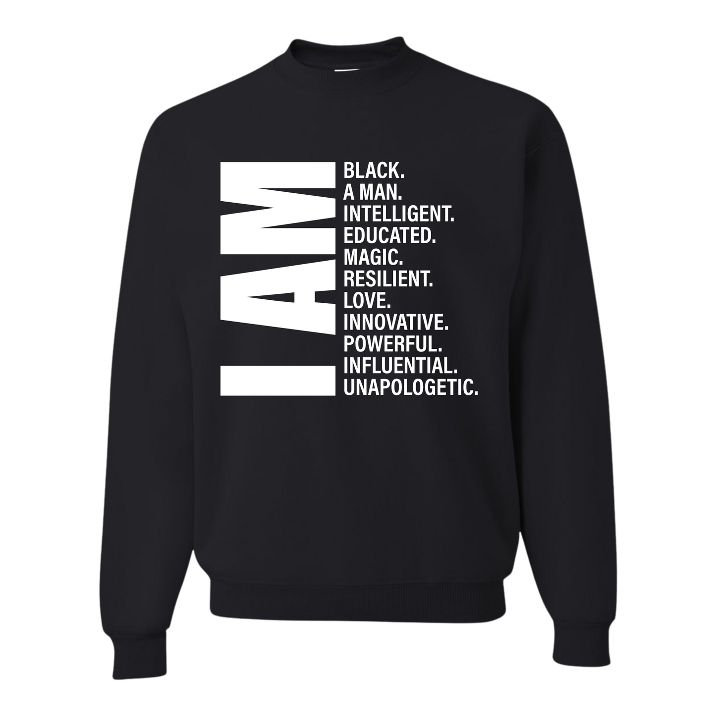 Resiliently Bold I Am Affirmation T-Shirt, I Am Affirmation, I Am Black Man Affirmation, I Am Black Woman, I Am Woman Affirmation, Black Crewneck Sweatshirt, Front