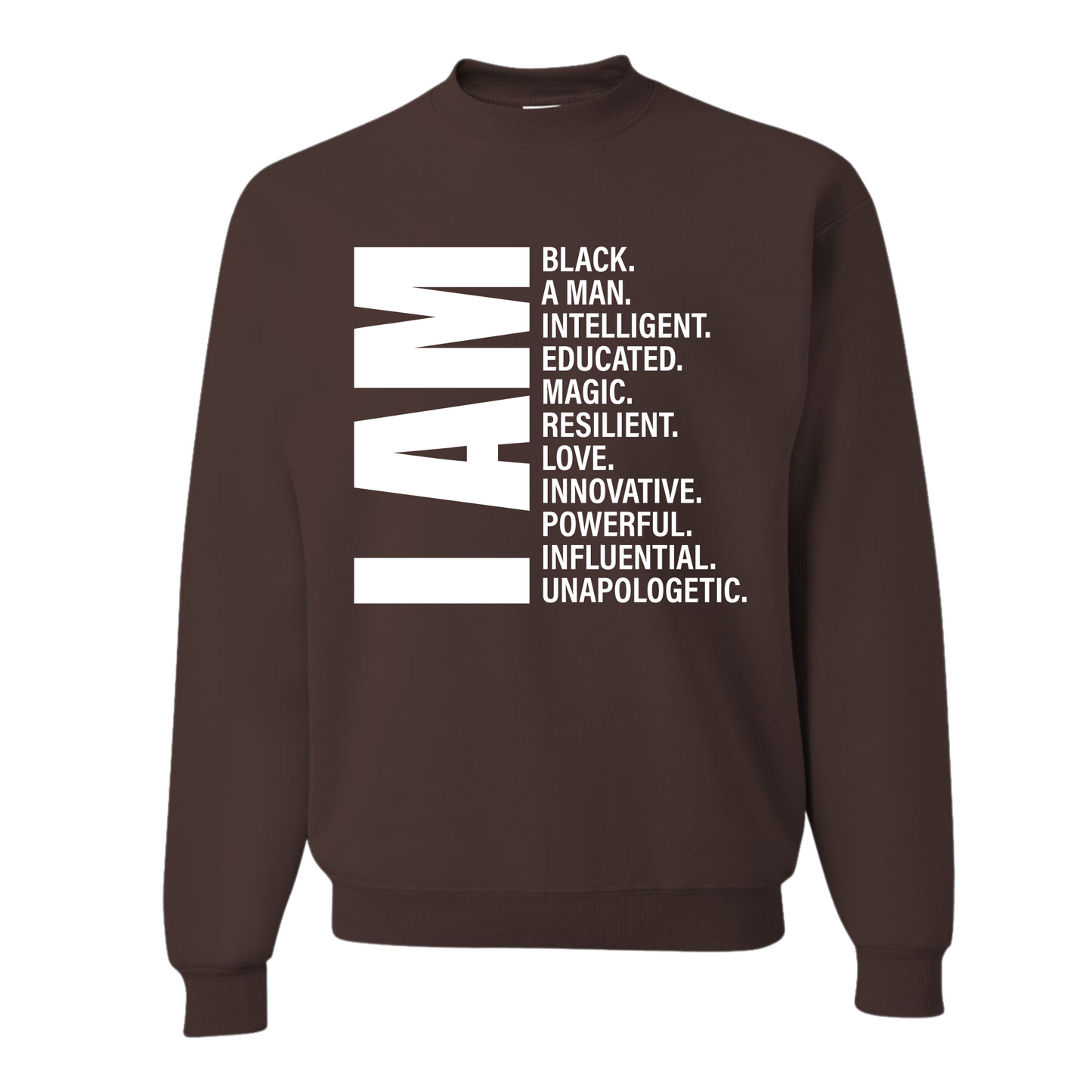 Resiliently Bold I Am Affirmation T-Shirt, I Am Affirmation, I Am Black Man Affirmation, I Am Black Woman, I Am Woman Affirmation, Brown Crewneck Sweatshirt, Front