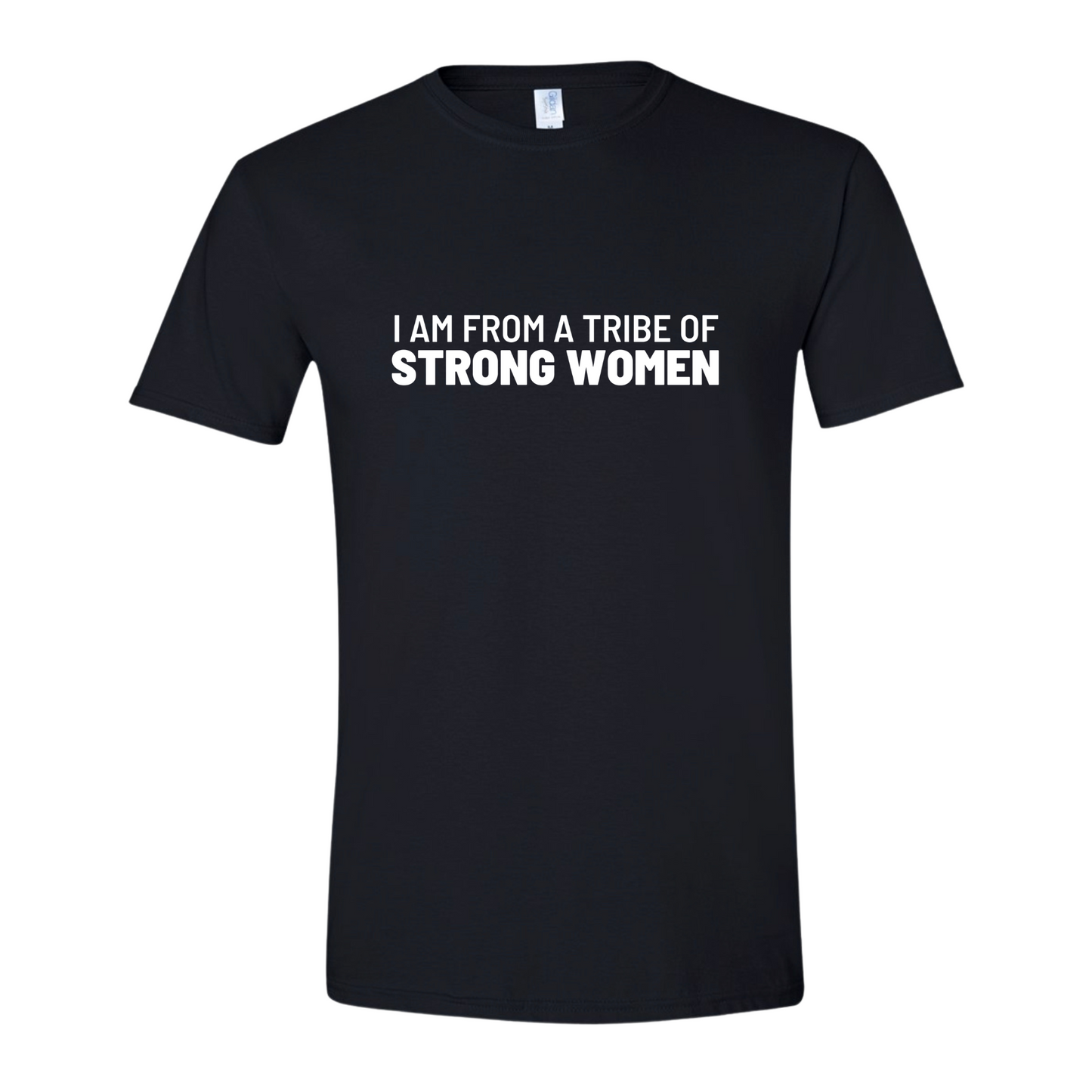 I’m From A Tribe Of Strong Women Top